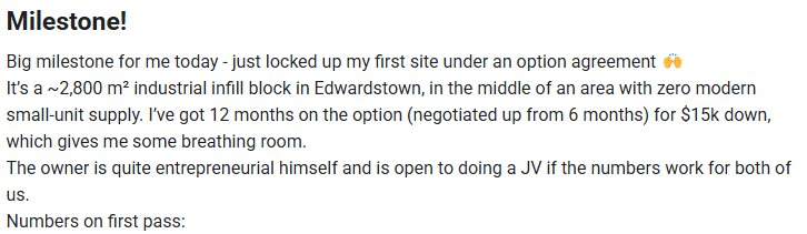 Community post: 'Milestone! Big milestone for me today — just locked up my first site under an option agreement. It's a ~2,800 m² industrial infill block in Edwardstown...'